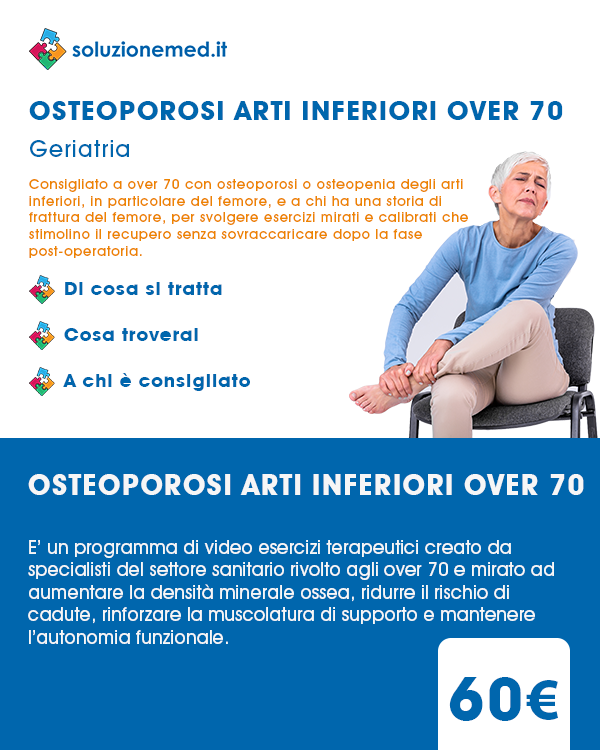 Osteoporosi arti inferiori over 70