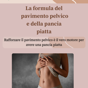 La formula del pavimento pelvico e della pancia piatta