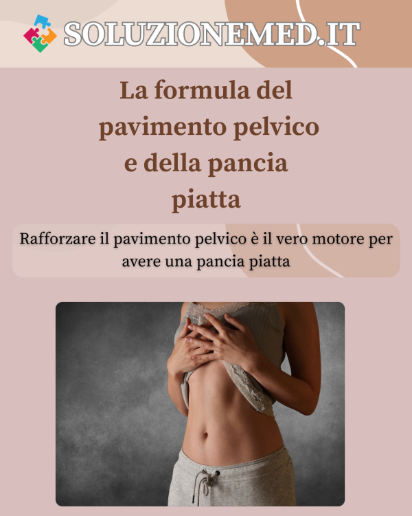 La formula del pavimento pelvico e della pancia piatta